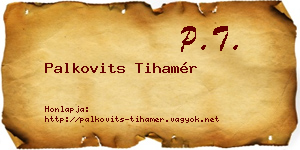 Palkovits Tihamér névjegykártya